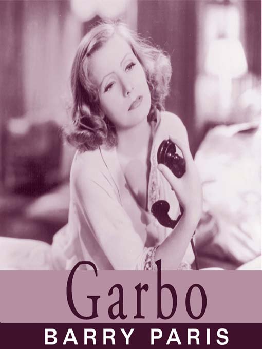 Title details for Garbo by Barry Paris - Available